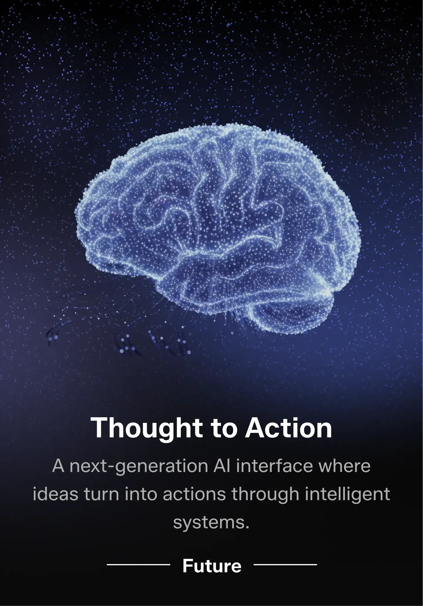 Future - Thought to Action